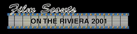 Film Scouts on the Riviera 2001